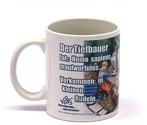 Veit's lustige Cartoon Keramik Tasse Becher Arbeit Straßenbau Der Tiefbauer. LAT: Homo Sapiens Maulwurfulus !