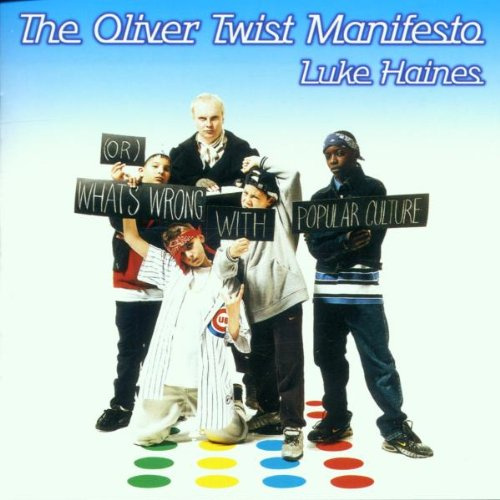 The Oliver Twist Manifesto