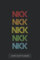 Nick: Nick Name Custom Gift Planner Calendar Notebook Journal