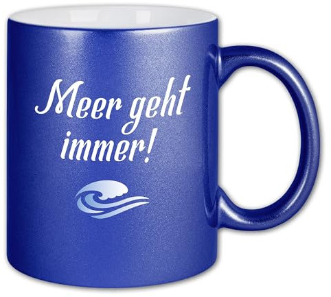 Tasse mit Motiv ″Meer geht immer!″ Keramik 330 ml Motiv T90 Glitzertasse Blau Urlaub Reisen Motivtasse Spruchtasse
