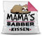 PR Print Royal Kuschel-Kissen inkl. Füllung mit Spruch für Mama - Mamas Sabber-Kissen - Witziges Muttertagsgeschenk/Geschenk-Idee für Mütter/Muttertag Geburtstag - Farbkissen Rückseite Pink
