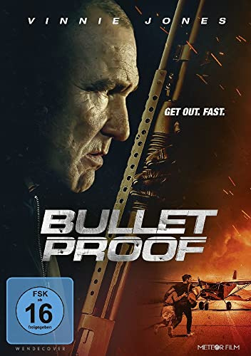 Bulletproof - Get out. Fast. (Deutsch/OV)