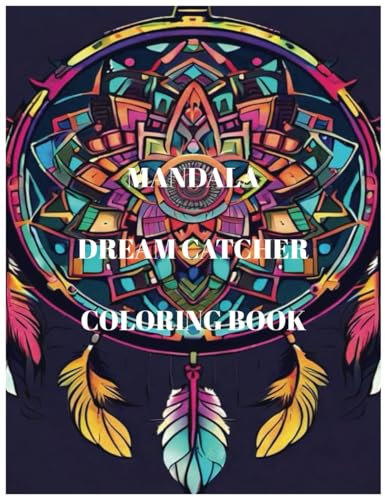 Mandala Dream Catcher: Coloring book