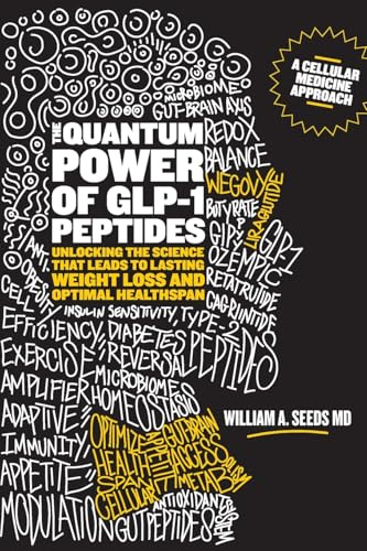 The Quantum Power of GLP-1 Peptides: Unlocking the Science that Leads to Lasting Weight Loss and Optimal Healthspan