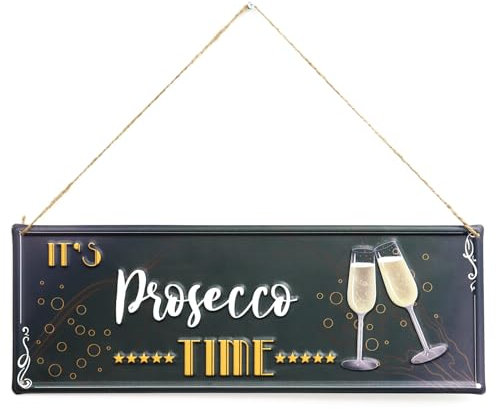 No.PH1010 It's Prosecco Time Metal Wall Sign