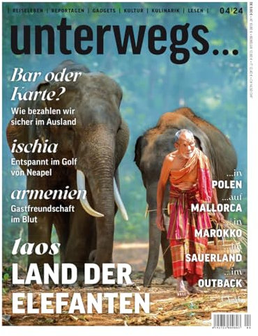 unterwegs... 21. Ausgabe Sommer 2024