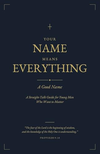 Your Name Means Everything: A Good Name