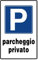 TLDSHOP® - CARTELLO SEGNALETICO in PVC “PARCHEGGIO PRIVATO”- Misure: 30x20-1 Pz