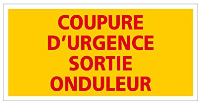 ETIQUETTE COUPURE D'URGENCE SORTIE ONDULEUR (C1217). Signalisation Photovoltaïque -