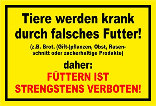Melis-Folienwerkstatt Schild Tiere Werden krank durch falsches Futter – 30x20 cm – 3mm Hartschaum – mehrere Größen/Materialien