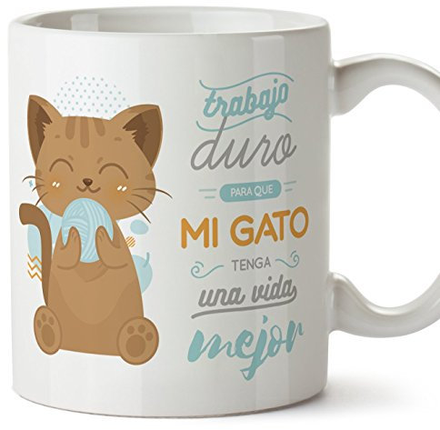 MUGFFINS Tazas Desayuno Originales graciosas para Amantes de los Gatos - Trabajo Duro para Que mi Gato Tenga una Vida Mejor - Regalo molón Gatos 350
