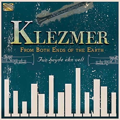 Klezmer-from Both Ends of the Earth