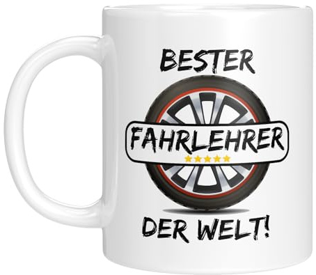 Lustige Tasse mit Spruch für deinen Fahrlehrer | Bester Fahrlehrer der Welt | Tolles Geschenk | Kaffeebecher 330 ml
