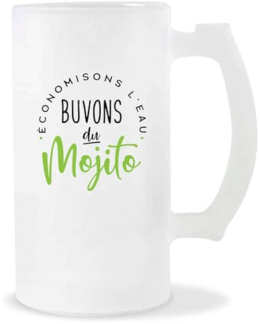 Verre à Bière Buvons du Mojito | Chope de Bière Pinte | Idée Cadeau Alcool Humour Original Drôle Apéro Anniversaire Fête Soirée Unique
