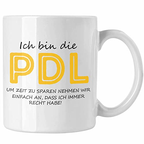 Trendation - Lustige Tasse PDL Geschenkidee für Pflegedienstleitungen Krankenhaus (Weiß)