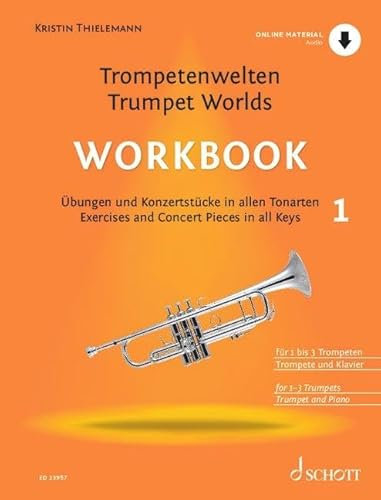 Trumpet World - Workbook 1: Übungen und Konzertstücke in allen Tonarten. 1–3 Trompeten in B und Klavier ad lib..