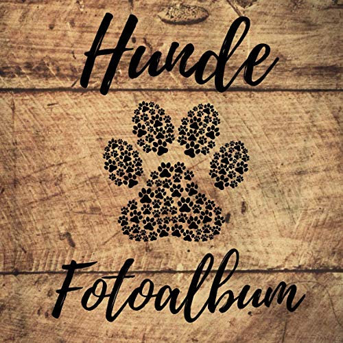 Hunde Fotoalbum: Einzigartiges Erinnerungsalbum | Geschenkidee für alle Hundebesitzer | passend für 100 Bilder 10x15 cm | 21cm x 21cm Format, glänzendes Softcover