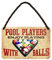 Pool Billard Blechschild - Metallschild mit witzigen Spruch für Pool Player - Retro Deko Schild für Billardzimmer Billard Club - Billiard Zubehör Accessoire - Geschenkidee Billard Spieler - 18x12cm