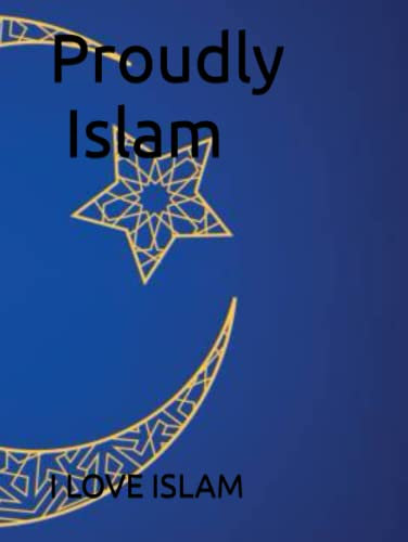 Proudly Islam: I LOVE ISLAM