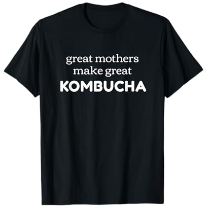 Kombucha T-Shirt für Mütter T-Shirt