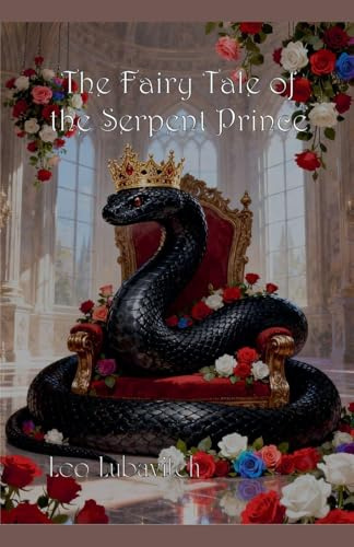 The Fairy Tale of the Serpent Prince