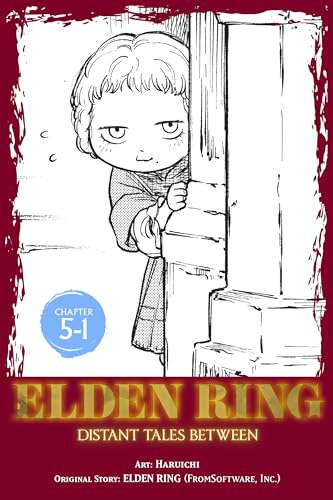 Elden Ring: Distant Tales Between, Chapter 5.1 (English Edition)