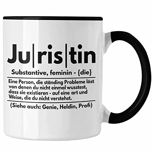 Trendation - Juristin Tasse Geschenk Anwalt Jura Studentin Examen Geschenkidee Frauen (Schwarz)