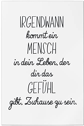 JUNIWORDS Poster, Irgendwann kommt EIN Mensch in Dein Leben, der dir das Gefühl gibt, zuhause zu Sein, 20 x 30 cm (1008240)