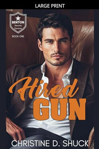 Hired Gun (Benton Security Services, Band 1)