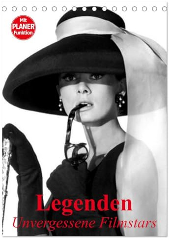 Legenden - Unvergessene Filmstars (Tischkalender 2026 DIN A5 hoch), CALVENDO Monatskalender: Berühmte Filmstars einer großartigen Hollywood-Epoche (CALVENDO Menschen)