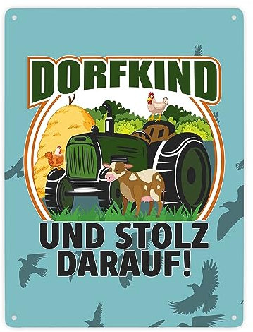 Dorf Metallschild XXL in 28x38 cm mit Spruch Dorfkind und stolz darauf Blechschild als Dekoration für die Gartenlaube Traktor Kuh Huhn cool