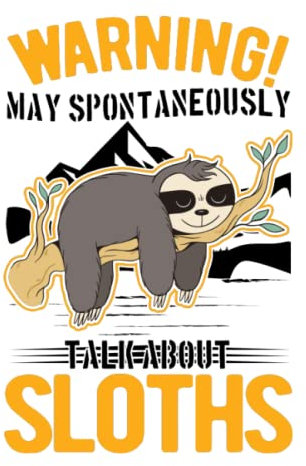 Faultier Tagesplaner: Warnung Faultier Sloth / Kalender 2023 & 2024 / Wochenplaner Tagesplaner Planer / Planungsbuch To-Do-Liste / 6x9 Zoll / 100 ausfüllbare Seiten