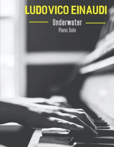 Ludovico Einaudi - Underwater: Piano Solo