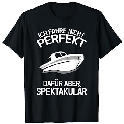 Sportboot Boot fahren Motorboot Bootsfahrer T-Shirt