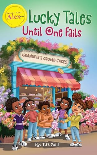 Smart Alec Alex The Series, Lucky Tales Until One Fails