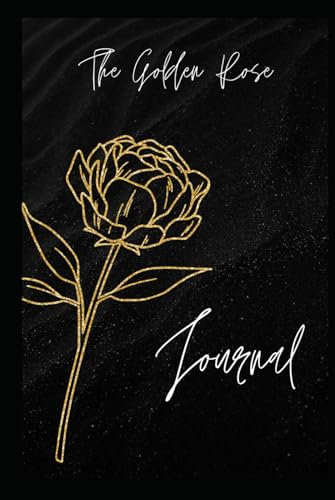 The Golden Rose: Journal