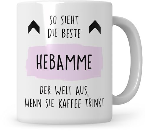 Hebamme Tasse, So sieht die Beste Hebamme der Welt aus