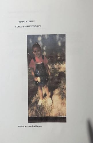 Behind My Smile: A Child's Silent Strength (1, Band 1)