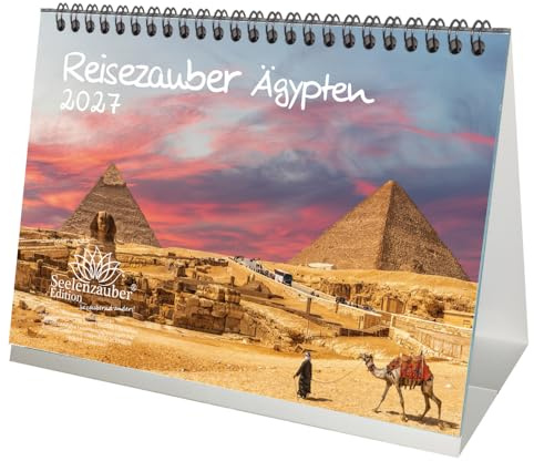 Reisezauber Ägypten DIN A5 Tischkalender für 2027 Ägypten Landschaft Reise Tiere Urlaub - Seelenzauber