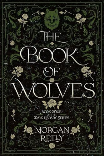 The Book of Wolves: A Dark Retelling of Red Riding Hood (The Dark Library, Band 4)
