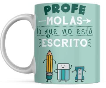 LINFORMAL - Taza Profe molas lo Que no está Escrito - Taza Cerámica 350ml - Taza Original - Taza Café Desayuno - Regalo Fin de Curso - Apto Microondas y Lavavajillas