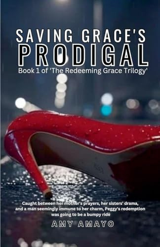 Saving Grace's Prodigal (The Redeeming Grace Trilogy)