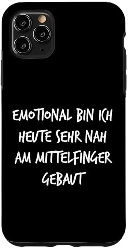 Emotional heute nah am Mittelfinger gebaut Lustiger Spruch Hülle für iPhone 11 Pro Max