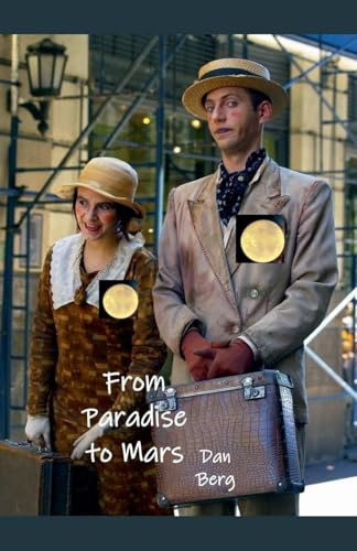 From Paradise to Mars (In Heaven and on Earth, Band 2)