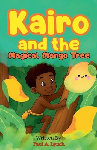 Kairo and the Magical Mango Tree