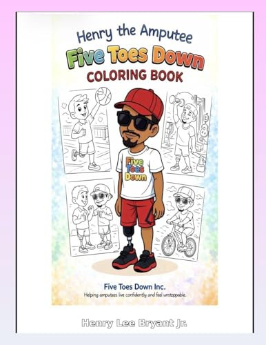 Coloring Fun with Henry The Amputee! Five Toes Down Inc.