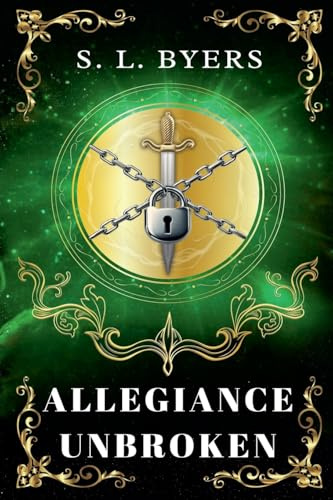 Allegiance Unbroken (Magic Undone Trilogy, Band 2)