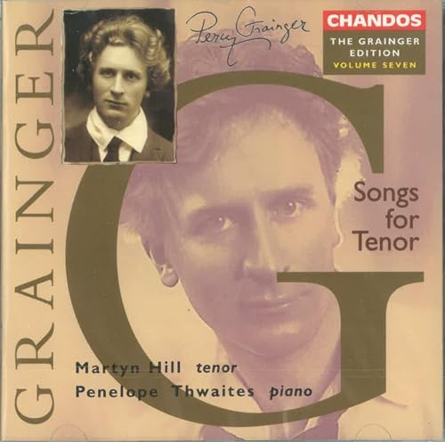 The Grainger Edition Vol. 7 (Lieder für Tenor)