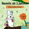 Basteln ab 2 Jahren - reißen, kleben, kritzeln - Frühling & Ostern: Bastelvorlagen mit farbigen Seiten zum Reißen und Kleben - Bastelbuch ab 2 Jahre