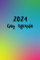 2024 Gay Agenda: LGBTQIA+ Pride Weekly Planner, Begins on Sunday